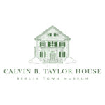 Berlin Heritage Foundation T/A Calvin B. Taylor Museum